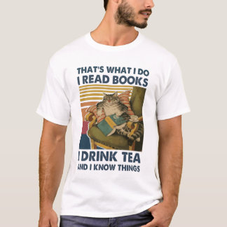 T-shirt Cat That's What I Do I Read Books i drink 