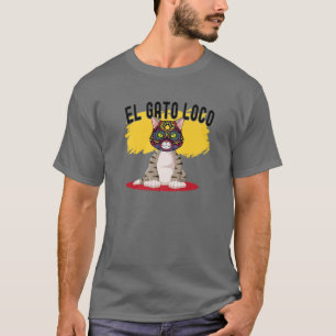 T-shirt Cat Wrestling El Gato Loco Funny Crazy Mexicain Ca
