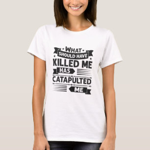 T-shirt Catapulté