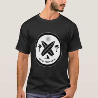 T-shirt Catch Your Wave Get Your Wave Surf Surf