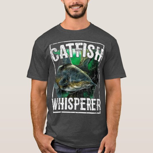 T-shirt Catfish Whisperer Catfish Fishing (Devant)