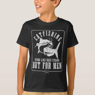 T-shirt Catfishing un peu comme la pêche au Byss mais pour