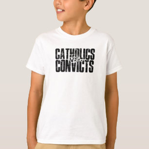 T-shirt Catholics vs Convicts - samaritan