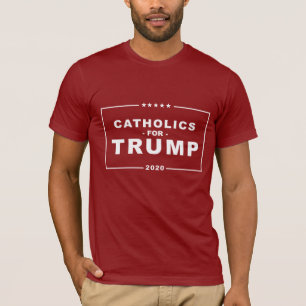 T-SHIRT CATHOLIQUE POUR TRUMP 2020