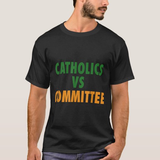 T-shirt Catholiques contre comités (Devant)