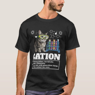 T-shirt Cation Chimie Humour Sciences Enseignant Cat Pun C