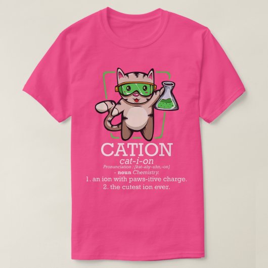 T-shirt Cation Cute Science Chat Élément Pawsitif Chimistr (Design devant)