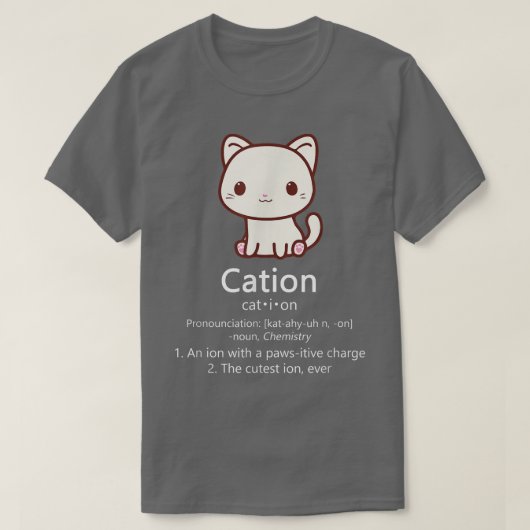 T-shirt Cation Funny Chat Ion Science Pawsitive Pun Chemis (Design devant)