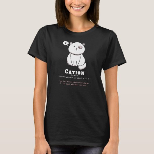 T-shirt Cation Funny Chat Ion Science Pun (Devant)