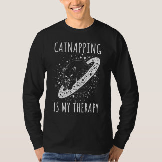T-shirt Catnapping is my therapy sleeping dreaming cosmic 