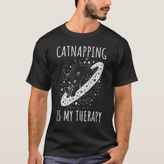 T-shirt Catnapping is my therapy sleeping dreaming cosmic  (Devant)