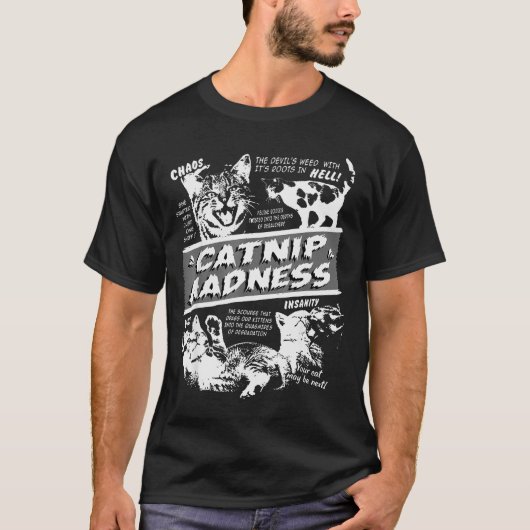 T-shirt Catnip Madness Cute Kitten Funny Cat Pet Humor  (Devant)