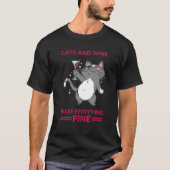 T-shirt Cats and wine make everything Fine (Devant)