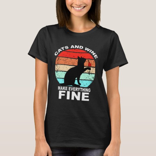 T-shirt Cats And Wine Makes Everything Fine Cats Vino Wine (Devant)