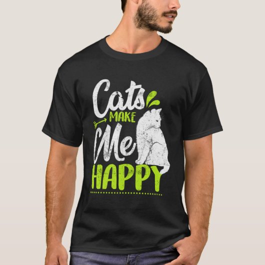 T-shirt Cats Make Me Happy  Cat  Kitty (Devant)