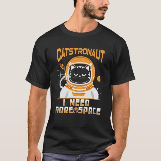 T-shirt Catstronaut I Need More Space Galaxy Citation Retr (Devant)