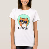 T-shirt Cattitude Funny Chat Pun (Devant)