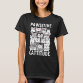 T-shirt Cattitude optimistic cat humor (Devant)