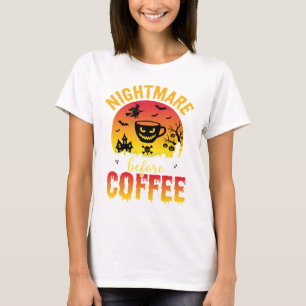 T-shirt Cauchemar de café Halloween avant le café Spooky V
