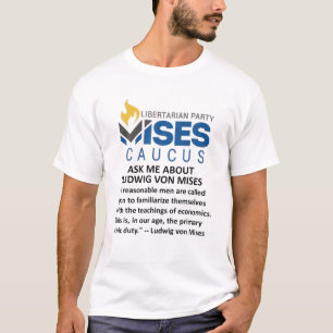 T-shirt Caucus Mises