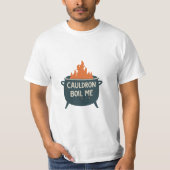 T-shirt Cauldron Boil Me : Une aventure fantasque dans la  (Devant)