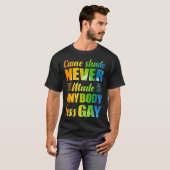 T-shirt Cause Shade Never Made Anybody Less Gay (Devant entier)