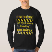 T-shirt Caution can talk about reading for hours (Devant)