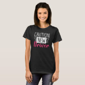 T-shirt Caution Driver Driving School Driving License 2 (Devant entier)