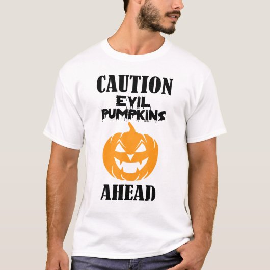 T-shirt Caution Evil Pumpkins Ahead Scary Halloween Jack O (Devant)