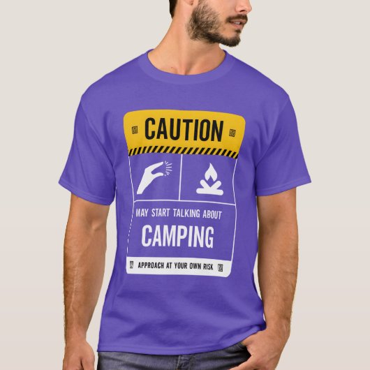 T-shirt Caution May Startalking About Camping friends (Devant)