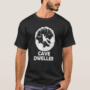 T-shirt Cave Dweller Caving Caver Spéléologie Spelununing