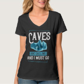 T-shirt Caving Cave Exploring Caver Spelunking Explorer 3 (Devant)