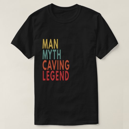 T-shirt Caving Gift Man Myth Caving Legend (Design devant)