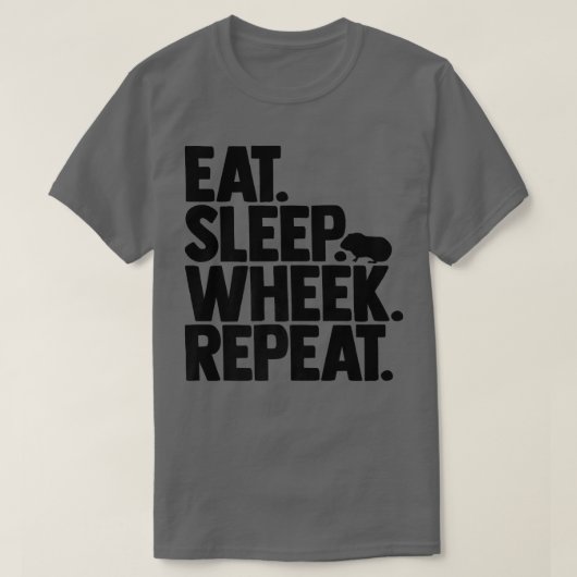T-shirt Cavy Lovers Guinea Pig Owners Eat, Sleep, Wheek, R (Design devant)
