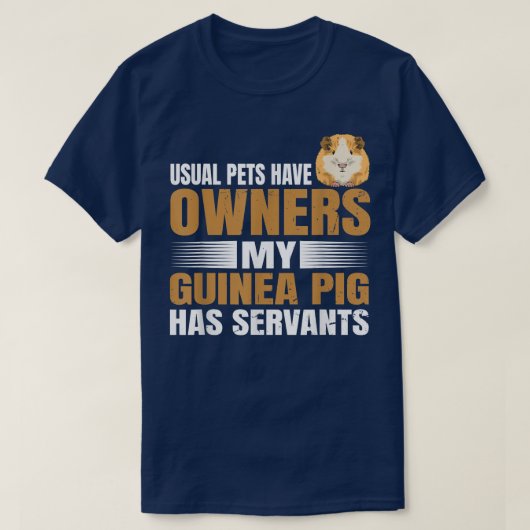 T-shirt Cavy Quote pour un propriétaire de cochon de Guiné (Design devant)