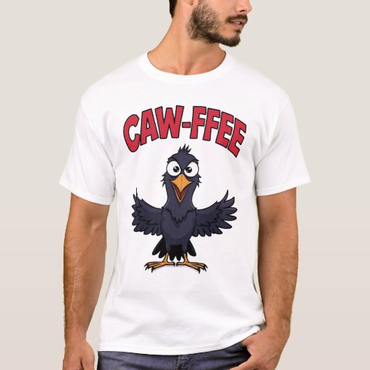 T-shirt CAW-FFEE Funny Crow Coffee Lover (Devant)