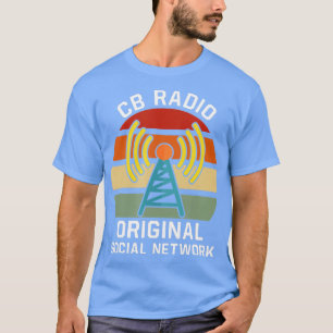 T-shirt CB Radio Original Réseau Social HAM Radio