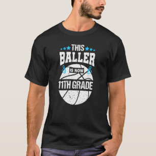 T-shirt Ce Baller Est Maintenant 11E Classe De Basketball