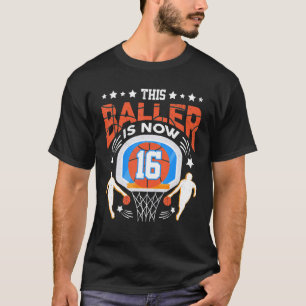 T-shirt Ce Baller Est Maintenant 16 Joueur De Basket 16 An