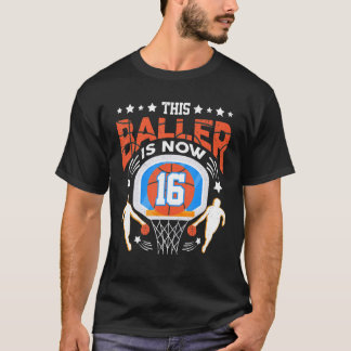 T-shirt Ce Baller Est Maintenant 16 Joueur De Basket 16 An