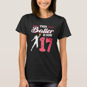 T-shirt Ce Baller Est Maintenant 17 Ans Basketball 17th Bi