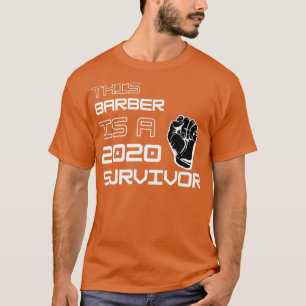 T-shirt Ce Barbier Est Un Survivant De 2020