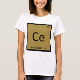 T-shirt Ce - Ceratosaurus Dinosaur Chimie Symbole
