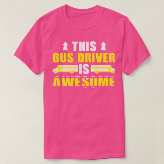 T-SHIRT CE CHAUFFEUR DE BUS EST INCONTOURNABLE 3 (Design devant)