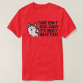 T-shirt Ce Chien Coiffent Son Husky Parties scintillant Cu (Design devant)