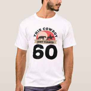T-shirt Ce Cowboy Vient D'Avoir 60 - 60E Anniversaire Chev