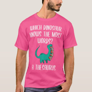 T-shirt Ce Dinosaure Connaît Le Plus De Mots D'Un Thésauru