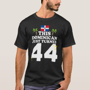 T-shirt Ce Dominicain vient de tourner 44 Dominicano 44ème