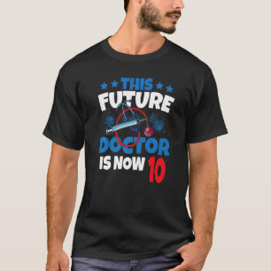 T-shirt Ce futur docteur est maintenant 10 médecin enfant 
