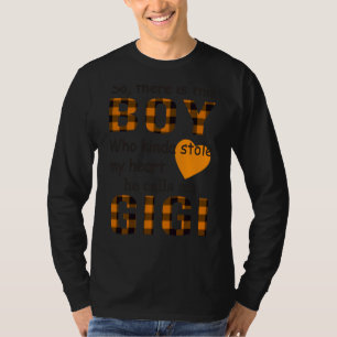 T-shirt Ce Garçon Qui M'A Volé Le Coeur M'Appelle Gigi